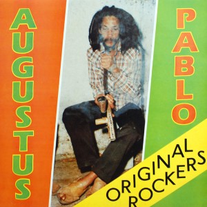 AUGUSTUS PABLO:ORIGINAL ROCKERS