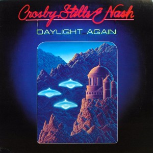 CROSBY STILLS AND NASH DAYLIGHT AGAIN