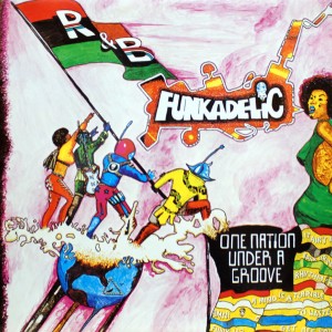 FUNKADELIC ONE NATION UNDER A GROOVE