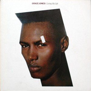 GRACE JONES LIVING MY LIFE