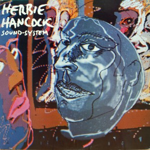 HERBIE HANCOCK:SOUND SYSTEM