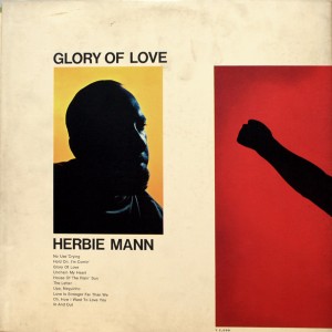 HERBIE MANN GLORY OF LOVE