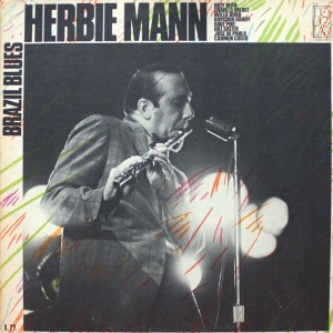 HERBIE MANN:BRAZIL BLUES