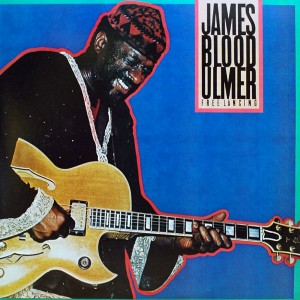 JAMES BLOOD ULMER FREE LANCING