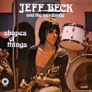JEFF BECK AND THE YARDBIRDS SHAPES OF THINGS