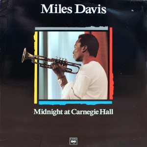 MILES DAVIS:MIDNIGHT AT CARNEGIE HALL