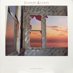 STANLEY CLARKE HIDEAWAY