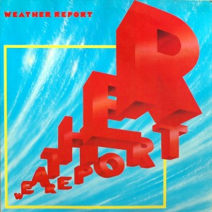 WEATHER REPORT WEATHER REPORT_82